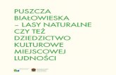 Puszcza Białowieska - Lasy naturalne czy też dziedzictwo kulturowe ...