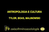 Antropologia e cultura tylor boas e malinowski