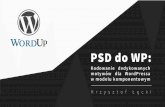 PSD2WP: kodowanie dedykowanych motywów dla WordPressa w modelu komponentowym