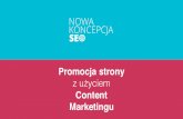 Nowa Koncepcja SEO - Promocja strony z użyciem Content Marketingu