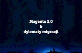 Magento 2 - dylematy migracji