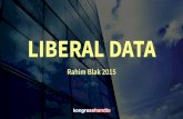 "LIBERAL DATA" Manifest Rahim Blak, Kongres eHandlu 2015