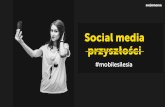 Social media przyszłości #MobileSilesia