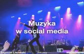 Muzyka w mediach społecznościowych - narzędzia i case study