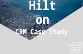 HILTON CRM CASE STUDY