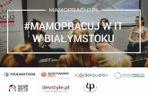 Program spotkania #MamoPracujwIT w Białymstoku