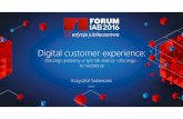 Digital customer experience_Krzysztof Sobieszek_Forum IAB 2016