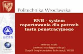 [Wroclaw #2] RNB - system raportowania dla potrzeb testu penetracyjnego