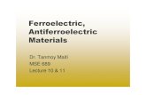 Ferro and anti-ferro materials