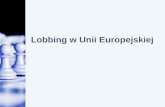 Lobbing w Unii Europejskiej - podstawy