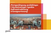 Perspektywy polskiego i światowego rynku infrastruktury transportowej