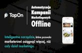 TapOn - Zautomatyzowane Kampanie Marketingowe Offline
