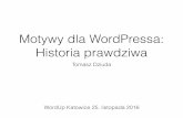 Motywy dla WordPressa - historia prawdziwa - WordUp Katowice