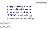 dyplomy asp: architektura i wzornictwo 2016 katalog powystawowy
