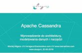 Apache Cassandra - wprowadzenie do architektury, modelowania i narzędzi