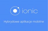 Ionic - Hybrydowe aplikacje mobilne