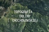 Topografia Doliny Chochołowskiej