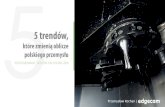 5 trendów, które zmienią oblicze polskiego przemysłu.