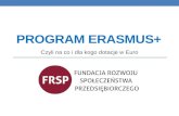 Program Erasmus + dotacje dla ngo, szkół oraz uczelni wyższych