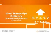 Live Transcript Delivery