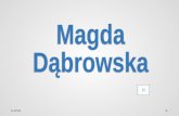 Magda dąbrowska prezentacja