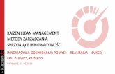 Kaizen i lean management metody zarządzania sprzyjające innowacyjności intarg 2016