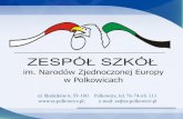 Zespół Szkół im. Narodów Zjednoczonej Europy w Polkowicach Prezentacja oferty edukacyjnej na rok szkolny 2016/2017
