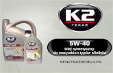 K2 TEXAR 5W-40 BENZIN/DIESEL/LPG - syntetyczny olej silnikowy w technologii Nanotech