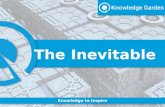 Knowledge to Inspire - The Inevitable