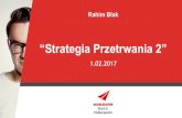 Strategia Przetrwania 2 - Rahim Blak dla Start In Podkarpackie 2017