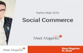 Social Commerce 2016 - Rahim Blak dla Meet Magento 2016