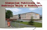 Gimnazjum Publiczne im. A. Wajdy w Rudnikach