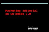 Sesión "Marketing Online para Editoriales" Master Edición IDEC 2014
