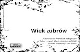 Wiek żubrow, Kobryńczuk, Jedliński, Białek - wiersze dla dzieci