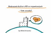 Budowanie kultury UX w organizacjach - Iga Mościchowska - Ciemna strona UX #3
