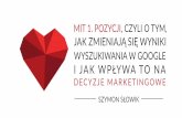Szymon Słowik, Mit 1. pozycji, czyli o tym jak zmieniają się wyniki wyszukiwania w Google i jak wpływa to na decyzje marketingowe, I ♥ Marketing, 1.03.2017