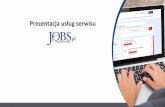 Prezetacja usług serwisu jobs pl