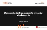 [FDD 2016] Krzysztof Bartnicki - Wszechświat kontra programista systemów wbudowanych
