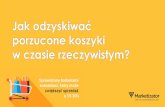 IV Kongres eHandlu, Piotr Oracz (Marketizator Polska); "Jak odzyskiwać porzucone koszyki w czasie rzeczywistym?"