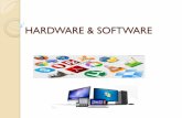 Hardware & software