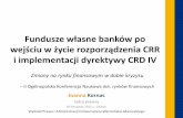 J.KORNAS, Fundusze własne banków po wejściu w życie rozporządzenia CRR i implementacji dyrektywy CRD IV