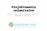 Universal design - Komitywa / K2, Maciej Lipiec