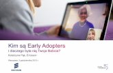 Kim są Early Adopters i dlaczego była nią Twoja Babcia?