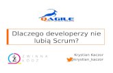 Dlaczego developerzy nie lubią scrum Zwinna Łódź