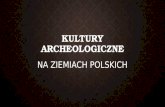 Kultury archeologiczne na ziemiach polskich