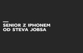 Senior z iPhone'm Steve'a Jobsa - Inernet Beta 2015