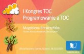 Programowanie z TOC - I Kongres TOC - Magdalena Brewczyńska
