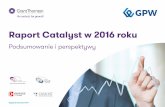 Rekordowe wyniki rynku Catalyst w 2016 roku