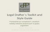 Legal drafter`s Toolkit and Style Guide - Przewodnik po narzędziach i zasadach redakcji tekstów prawniczych