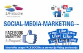 SOCIAL MEDIA MARKETING · PDF fileVaša konkurencija je već uključena na društvene mreže, što znači da koriste potencijal društvenih mreža za povećanje svog prometa